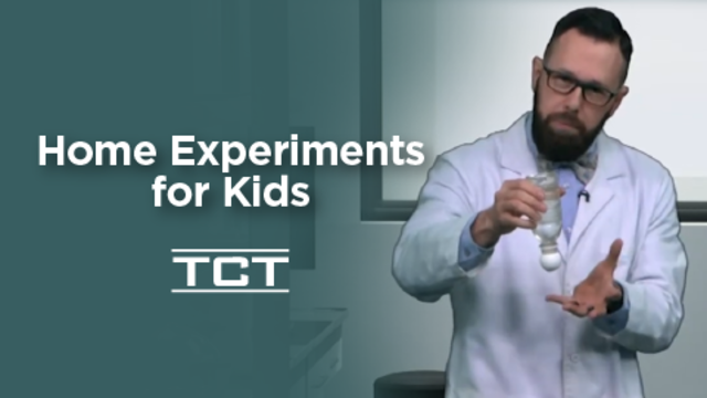 Home Experiments for Kids | TCT Network