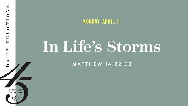 In Life’s Storms – Daily Devotional