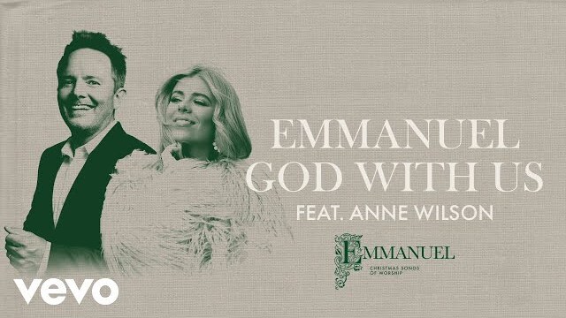 Chris Tomlin - Emmanuel God With Us (Audio) ft. Anne Wilson