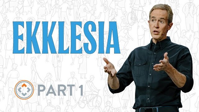 Ekklesia | Part 1 | What's in a Name?