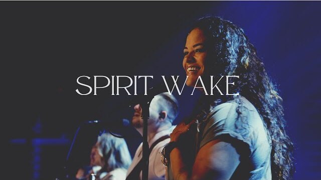 Spirit Wake - NLC Worship