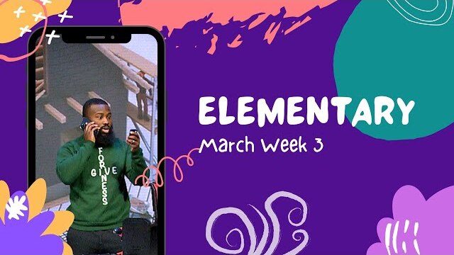 Elementary Weekend Experience - March Week 3