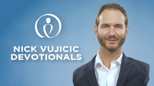 Nick Vujicic Devotionals