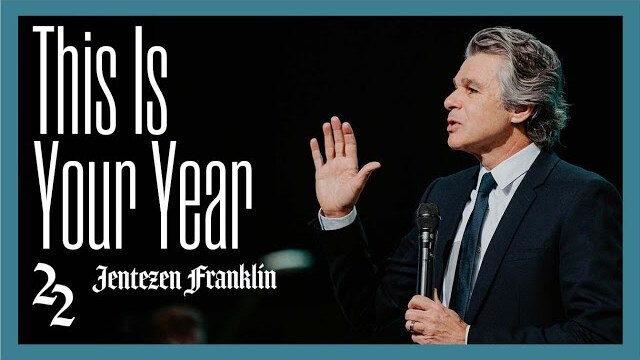 This Is Your Year | Fast 2022 | Pastor Jentezen Franklin & Herschel Walker