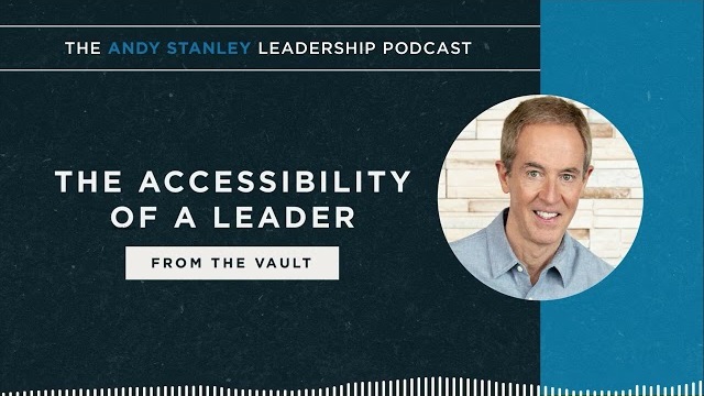 The Accessibility of a Leader — From the Vault