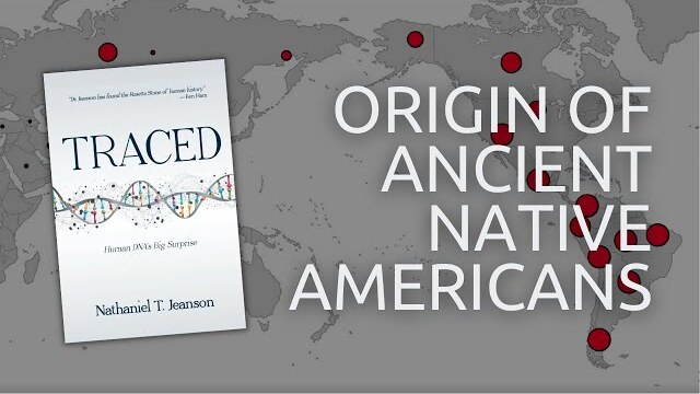 Where Did Ancient Native Americans Come From? with Dr. Nathaniel Jeanson