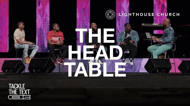 Tackle the Text “The Head Table”