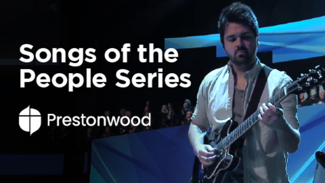 Songs of the People | Prestonwood Baptist Church