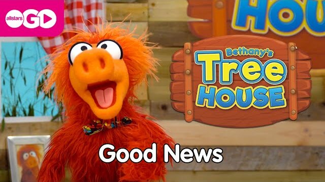 Bethany's Tree House | Good News (Christian Preschool Series)