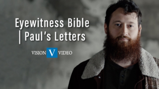Eyewitness Bible | Paul's Letters