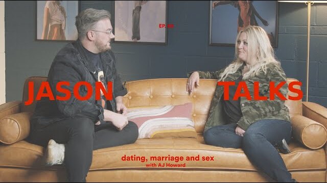 Jason Talks Dating, Marriage and Sex with AJ Howard