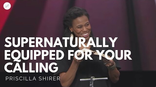 Going Beyond Ministries with Priscilla Shirer - Supernaturally Equipped for Your Calling