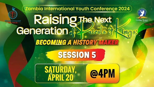 Zambia Youth Conference - Session 5