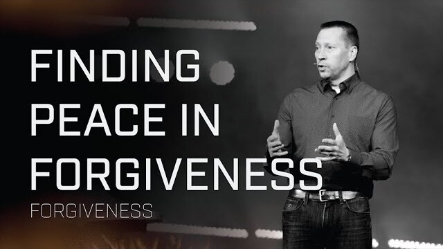 Finding Peace In Forgiveness | Forgiveness - Week 3