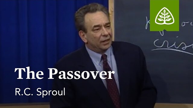 The Passover: Dust to Glory with R.C. Sproul