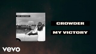 Crowder - My Victory (Lyric Video)