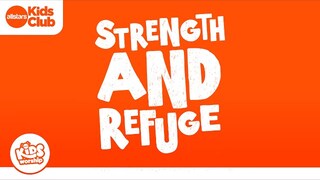 Strength and Refuge | Kids Worship | Christian Songs for kids 🎵