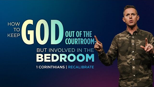 How to Keep God out of the Courtroom - But Involved in the Bedroom