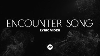 Encounter Song | Glory Pt. Two | Planetshakers Official Lyric Video