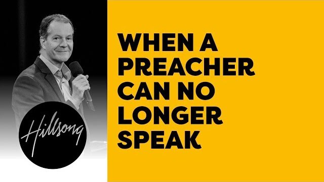 When A Preacher Can No Longer Speak | Hillsong Leadership Network