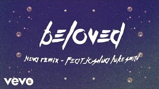 Jordan Feliz - Beloved (NEVA Remix) ft. Joshua Luke Smith