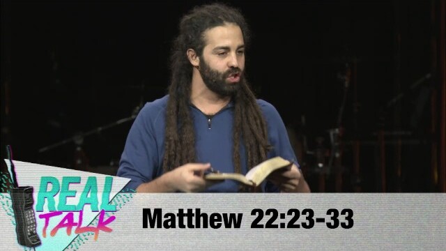 Resurrection Matters (Matthew 22:23-33) - Pastor Daniel Fusco