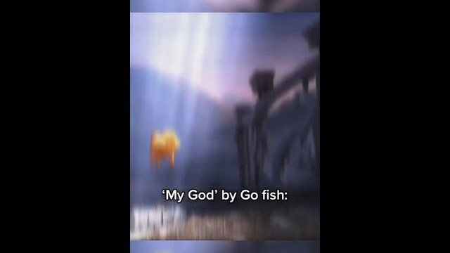 TikTok Vid / My God by Go Fish
