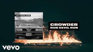 Crowder - Run Devil Run (Lyric Video)