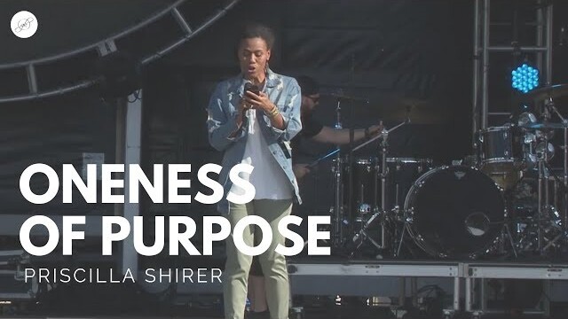 Going Beyond Ministries with Priscilla Shirer - Oneness of Purpose