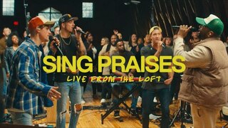 Sing Praises (Live From The Loft) | Elevation Worship