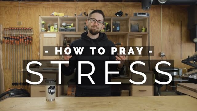 How to Pray about Stress