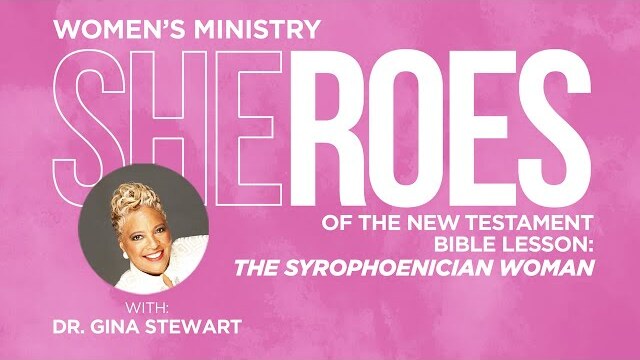 Can you say Syrophoenician?! with Dr. Gina Stewart // Sheroes of The New Testament