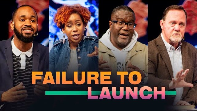 Failure To Launch  Sunday 12pm Service