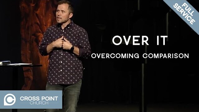 OVER IT: WEEK 3 | Overcoming comparison