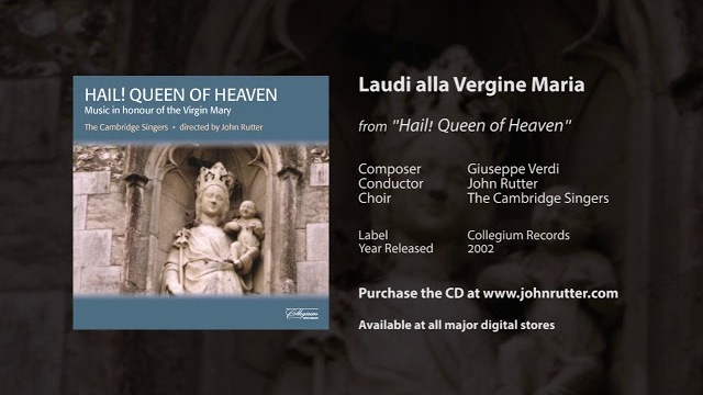 Laudi alla Vergine Maria - Giuseppe Verdi, John Rutter, The Cambridge Singers