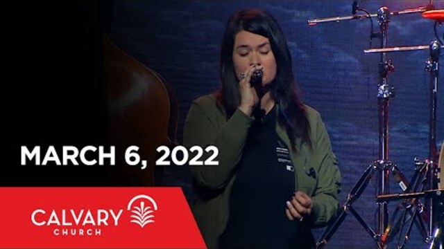 Worship from March 6, 2022