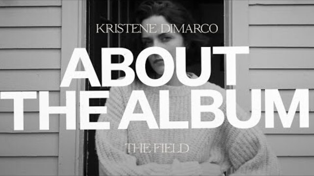About The Album The Field - Kristene DiMarco