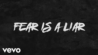 Zach Williams - Fear Is a Liar (Official Lyric Video)