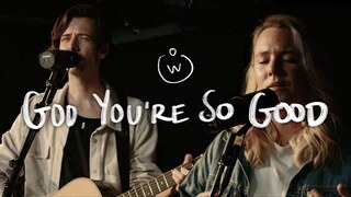 God, You're So Good (Live) | The Worship Initiative feat. John Marc Kohl and Hannah Hardin