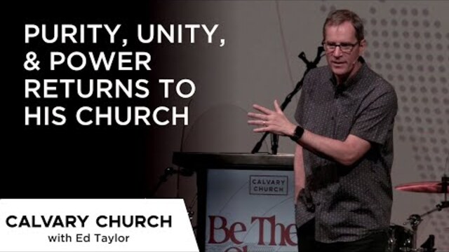 Purity, Unity, & Power Returns to His Church - Acts 5:12-16 - 24421