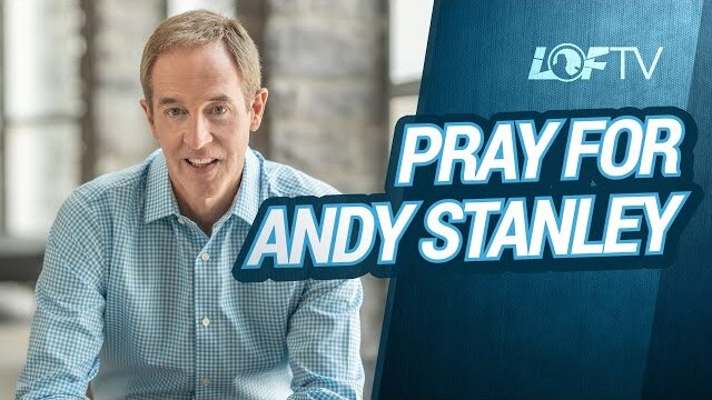Pray for Andy Stanley's Repentance