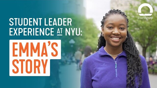Emma’s Story - NYU International Student Leader | InterVarsity