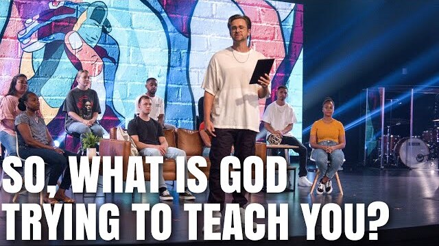 SO, WHAT IS GOD TRYING TO TEACH YOU? | Shaun Nepstad