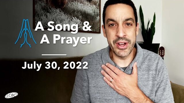 A Song & A Prayer - July 30, 2022