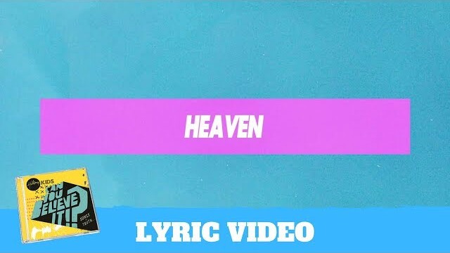 Heaven Is Our Home Lyric Video - Hillsong Kids