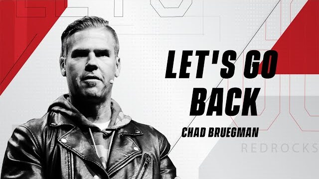 Let's Go... Back | Chad Bruegman | Let's Go
