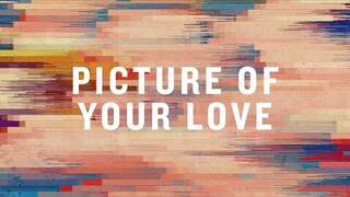 Picture Of Your Love (Official Lyric Video) |  Luke Wood  |  BEST OF ONETHING LIVE