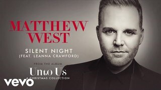 Matthew West - Silent Night (Audio) ft. Leanna Crawford