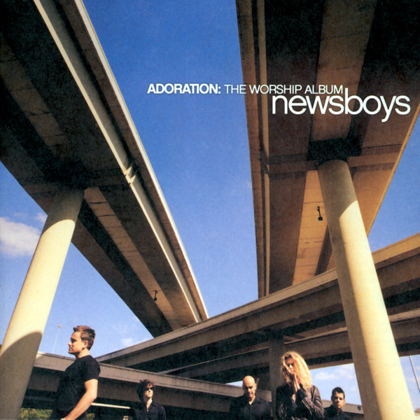 Adoration: The Worship Album | Newsboys