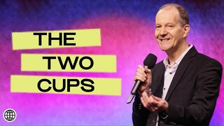 The Two Cups | Robert Fergusson | Hillsong Church Online